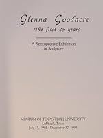 Glenna Goodacre: The first 25 years : a retrospective exhibition of sculpture 0964018829 Book Cover