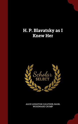 H. P. Blavatsky as I Knew Her 1297640047 Book Cover