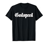 Inspirational GOD Speed T-Shirt