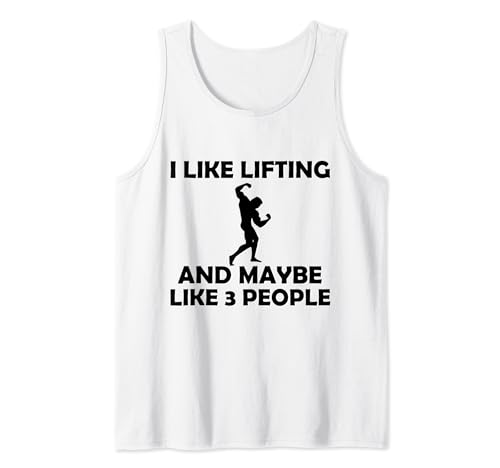 I Like Lifting And Maybe Like 3 People Funny Gym Bodybuild Camiseta sin Mangas