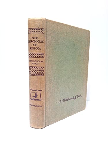 NEW CHRONICLES OF REBECCA, A Thrushwood Book B01FISWWIQ Book Cover