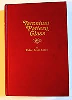 Tarentum Pattern Glass B004OVUM72 Book Cover