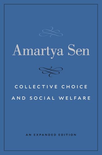 Collective Choice and Social Welfare: An Expanded Edition