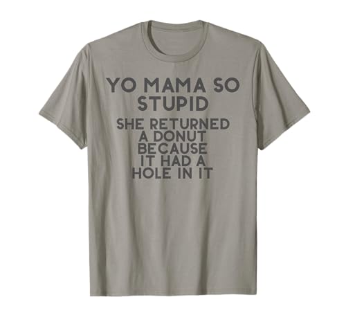 Yo Mama Joke-Your Mom Funny Joke Shirt Art-Funny Yo Mama T-Shirt