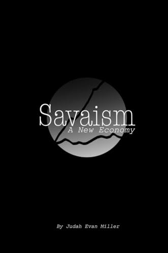 Savaism: A New Economy