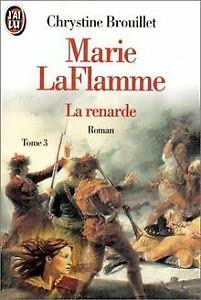 MARIE LAFLAMME T03 LA RENARDE Brouillet, Chrystine