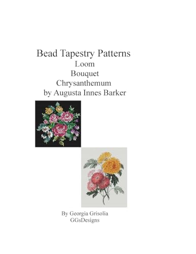 Bead Tapestry Patterns Loom Bouquet Chrysanthemum by Augusta Innes Baker With