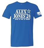 Nature V Society Alex Jones for President T Shirt - Alex Jones was Right Shirt, Conspiracy Meme - (Blue, XL)