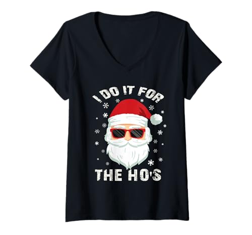 Mujer I Do It For The Hos Christmas Funny Santa Face Xmas Camiseta Cuello V
