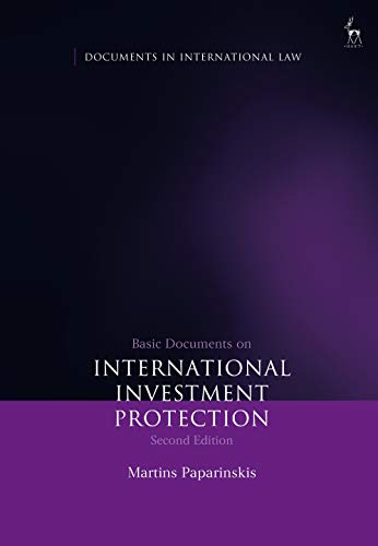 Basic Documents on International Investment Protection (Documents in International Law) (English Edition)