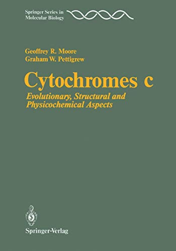 Cytochromes c: Evolutionary, Structural and Physicochemical Aspects (Springer Series in Molecular and Cell Biology)