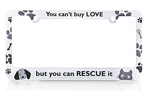 Baron-Jewelry You Can't Buy Love But You Can Rescue It License Frame. Uv Printed Plastic Standard Us & Canada Size. (White) #TOP1