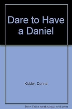 Paperback Dare to Have a Daniel (Illustrated) Book