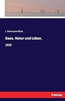 Gaea. Natur Und Leben. 3741192589 Book Cover