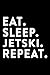 Architecture Project Book - Eat Sleep Jetski Repeat Funny Jet Ski Meme: Daily Writing Notebook Log for Architects - Architecture Project Book To Keep a Track Of all Your Projects,Personalized