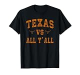 Texas VS All Yall T-Shirt