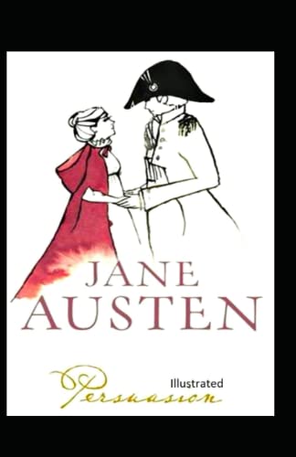 Persuasion (Illustrated Edition)