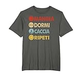 Mangia Dormi Caccia Ripeti Regalo Per Cacciatore