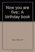 Now you are five;: A birthday book 052882192X Book Cover