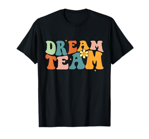 Last Day of School Back to School Dream-Team Teacher Kids T-Shirt