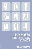 The Cheek Perforation Dance 0002261413 Book Cover