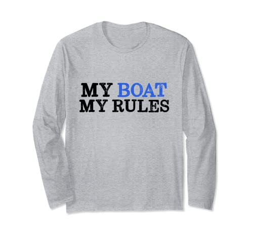 My Boat my Rules I Funny Boating Captain Sailor Manga Larga