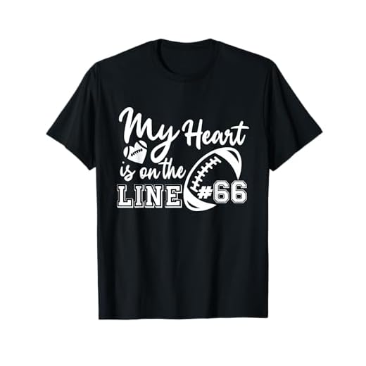 My Heart is On The Line Jersey Number 66 Football American T-Shirt