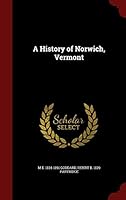 A History of Norwich, Vermont 1296613860 Book Cover