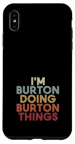 Burton Name Burton Personalized Name First Given �X�}�z�P�[�X iPhone XS Max �p