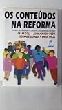  Os Conteúdos na Reforma (Em Portuguese do Brasil)
