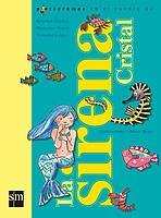 Hardcover La sirena Cristal (Lecturas Pictograficas) (Spanish Edition) [Spanish] Book