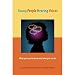 Young People Hearing Voices