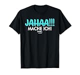 Jahaa Mach Ich Später vielleicht Spruch Geschenk