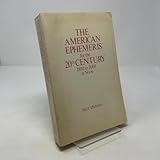 The American Ephemeris for the 20th Century: 1900 to 2000 at Noon