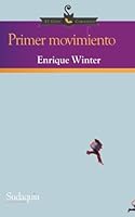 Primer movimiento (Spanish Edition) 1938978404 Book Cover