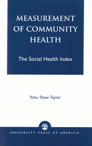 Measurement of Community Health: The Social Health Index