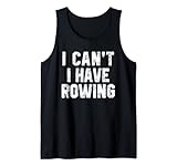 Photo Gallery i can t i have rowing crew rower funny coach coxswain saying canotta Photo Gallery i can t i have rowing crew rower funny coach coxswain saying canotta