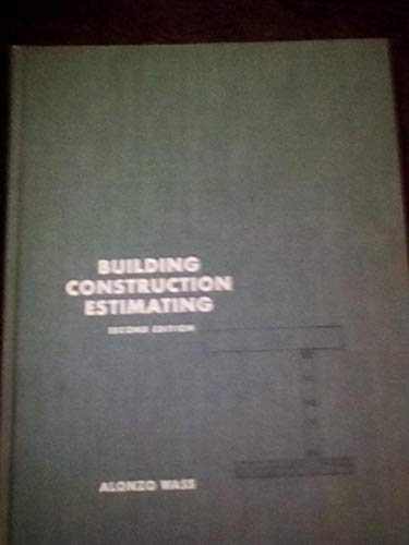 Building construction estimating 013087387X Book Cover