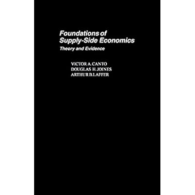 Foundations of Supply-Side Economics