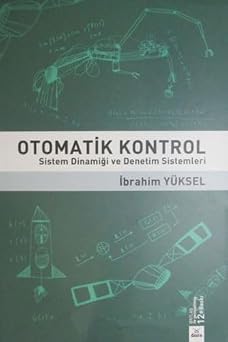 Otomatik Kontrol Sistem Dinami i ve Denetim Sistemleri