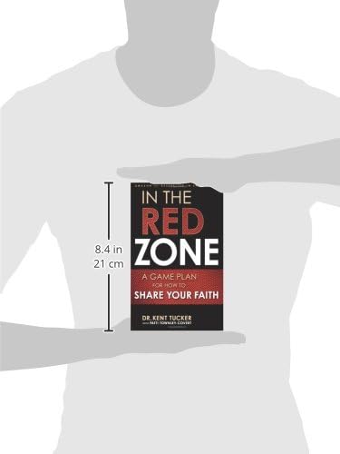 In the Red Zone: A Game Plan for How to Share Your Faith