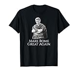Julius Caesar Make Rome Great Again History Gifts