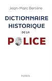 La Police. Dictionnaire historique