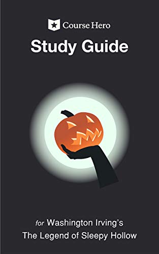 Amazon Com Study Guide For Washington Irving S The Legend Of Sleepy Hollow Course Hero Study Guides Ebook Hero Course Kindle Store