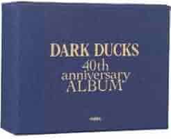 Amazon.co.jp: Dark Ducks 40th Anniversary Album/Dark Ducks