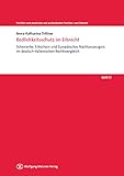 Redlichkeitsschutz im Erbrecht: Scheinerbe, Erbschein und Europäisches Nachlasszeugnis im deutsch-italienischen Rechtsvergleich (Schriften zum deutschen und ausländischen Familien- und Erbrecht 23)