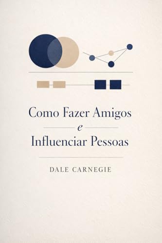 Como Fazer Amigos e Influenciar Pessoas