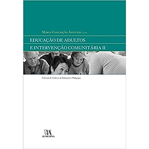 Educação de adultos e intervenção comunitária II: