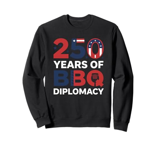 250 Years of BBQ Diplomacy Funny 4th of July Anniversary �g���[�i�[