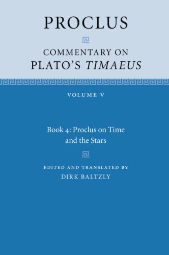Proclus: Commentary on Plato's Timaeus: Volume 5, Book 4